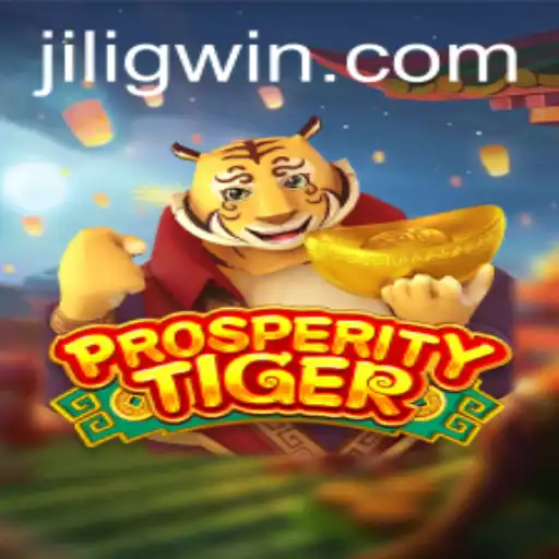 Discover the Thrills of ProsperityTiger: A New Era in Gaming